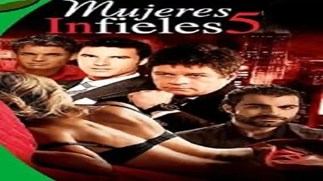 Mujeres infieles 5 (2018) - Watch Free Online | Film1k